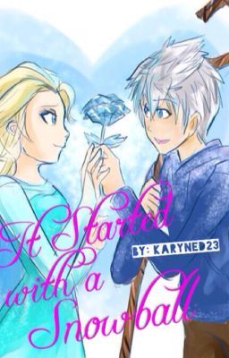 It Started with a Snowball (A Jelsa Fanfic) cover