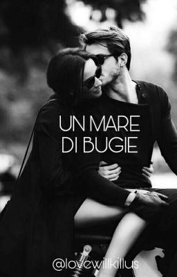 UN MARE DI BUGIE || COMPLETA.  cover