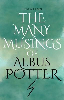 The Many Musings of Albus Potter cover