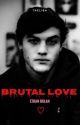 Brutal Love - E.D by taeliba