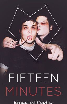 Fifteen Minutes (frerard) cover