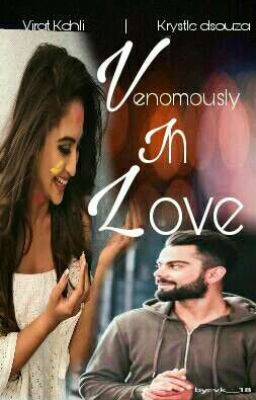 Venomously in love || [Virat Kohli] ✓ cover