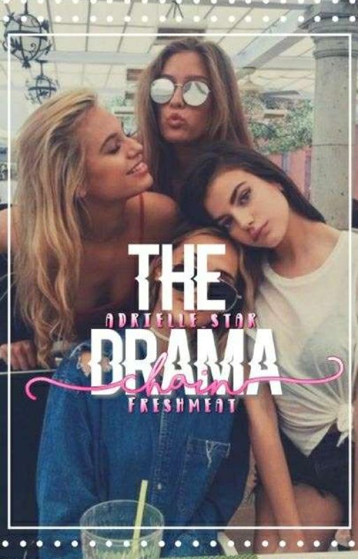 The Drama Chain: FRESHMEAT by Adrielle_Star