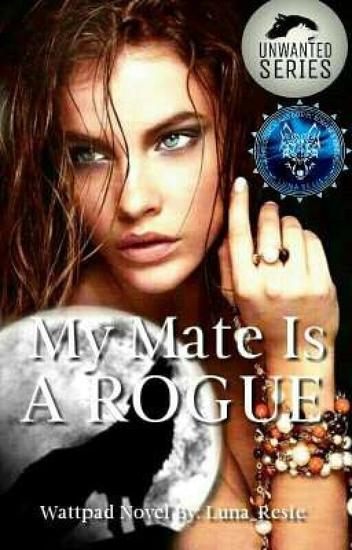 My Mate is A Rogue (Completed) by TEUMES06