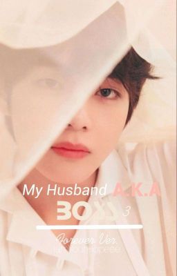 My Husband A.K.A Boss 3 (Forever Ver.) cover