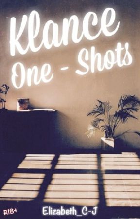 Klance One - Shots || DISCONTINUED by RoyaltyCJ