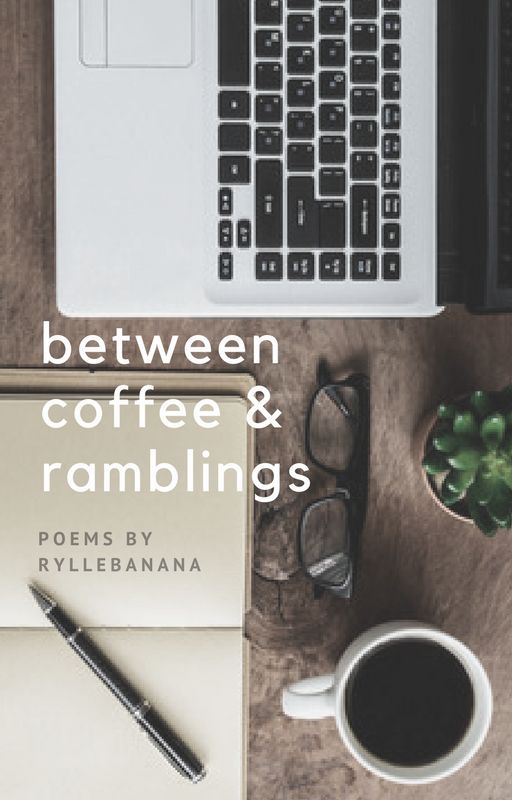 between coffee & ramblings by ryllebanana