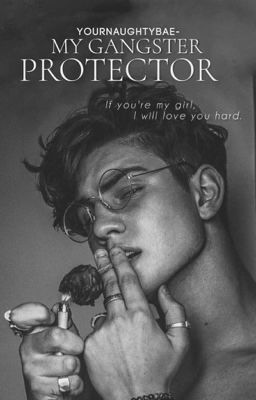 My Gangster Protector | Malay Novel | In Editing  cover