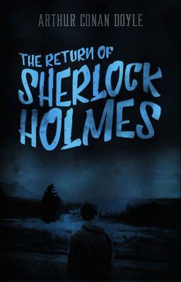 The Return of Sherlock Holmes (Completed) cover