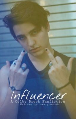 Influencer / Colby Brock x Reader / [Book 1] ✔️(EDITING) cover