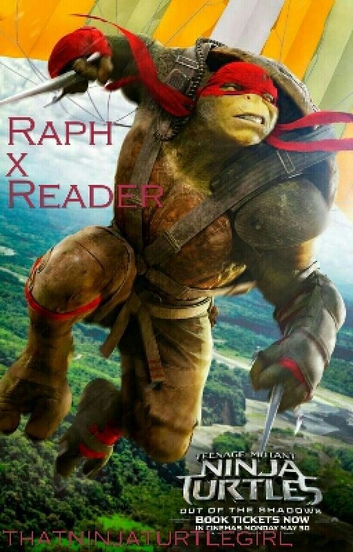 TMNT Imagines // Raphael x Reader. by thatninjaturtlegirl