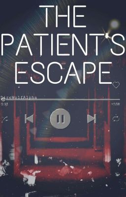 The Patient Escape (Mental Paitents! BTS x Doctor! Reader) cover