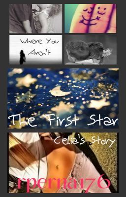 Where You Aren't, The First Star, Celia's Story cover