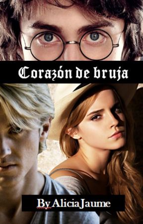 Corazón de bruja (Draco, Hermione y Harry) by AliciaJaume