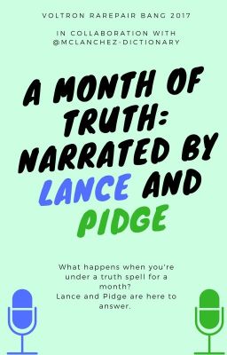 A Month Of Truth From Pidge And Lance : Narrated Edition cover