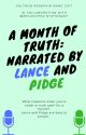 A Month Of Truth From Pidge And Lance : Narrated Edition by HunterWizard