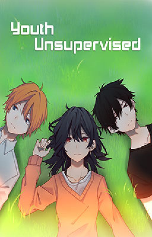 Youth Unsupervised by Aruko-Rukie