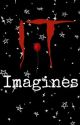 IT Imagines  by ahs_wh0re0