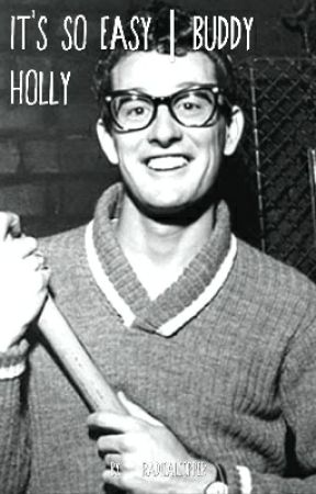 It's So Easy | Buddy Holly by RadicalCopper