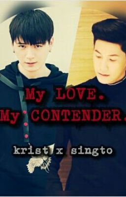 My LOVE. My CONTENDER.   (COMPLETED) cover