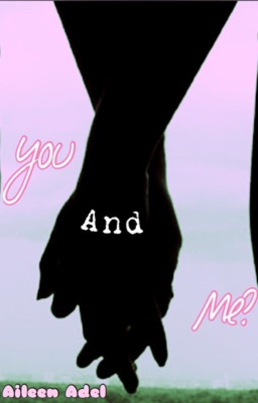 You and me?///hbr by aileenadel