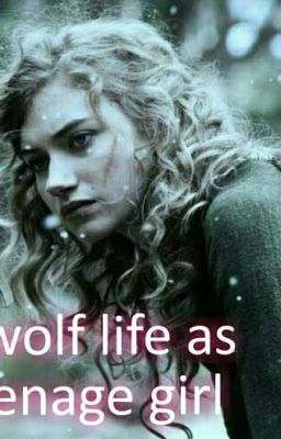 the wolf life as a teenage girl cover