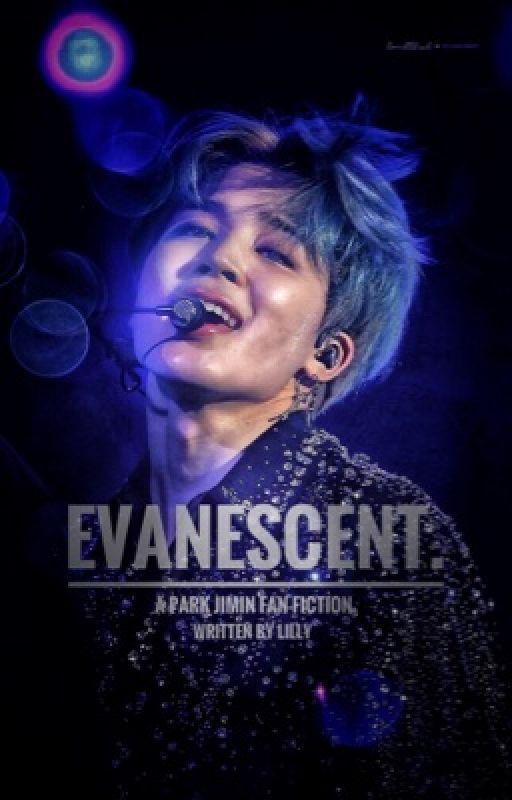 Evanescent | Park Jimin.  by _desertedhearts