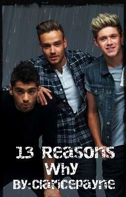 13 Reasons why (Niall Horan story) Ziall And Niam cover