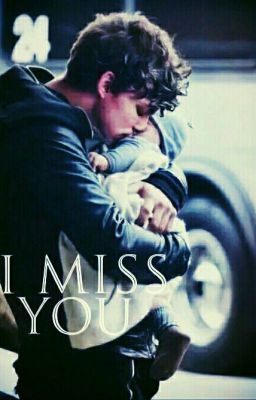 I Miss You ( An Ashton Irwin fanfiction ) cover