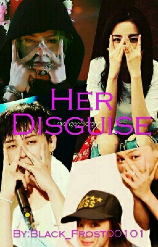 Her Disguise (Daragon Fanfic) (COMPLETED)  by Black_Frost00101