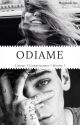 Odiame TOME 1 - Terminée by Morgane_b