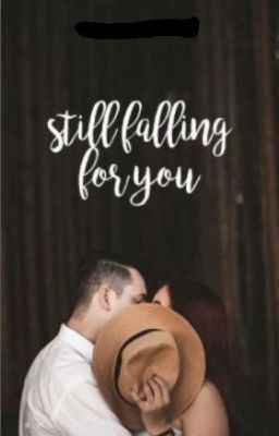 Still Falling For You | ✓ cover