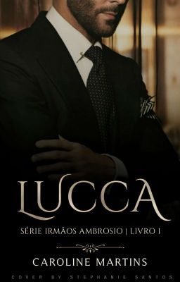 LUCCA » Série Irmãos Ambrosio # I  cover