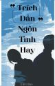 Trích Dẫn Ngôn Tình Hay - 🖤 by nthiien