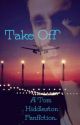 Take Off (COMPLETED) by LoverOfLoki18