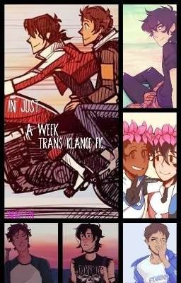 In Just A Week // Trans Klance Fic cover