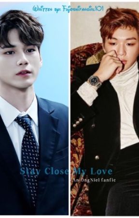 Stay Close My Love by Fujoshifangirl101