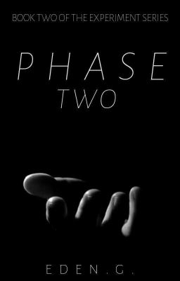 Phase Two (Book Two: Experiment Series TMI)✔ cover