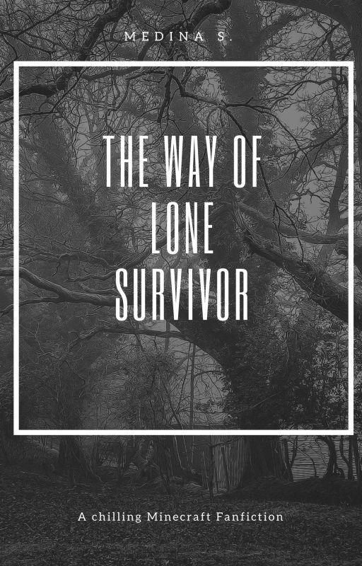 The way of lone survivor by SweetMedina