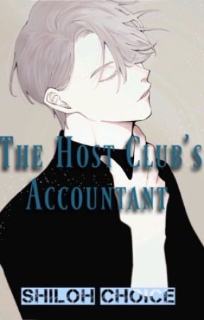 The Host Club's Accountant(Ouran High School Host Club) by ShilohChoice