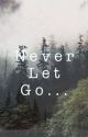 Never let go... [EDGE OF WINTER FAN FICTION]  ~book 1~ by Loopy112