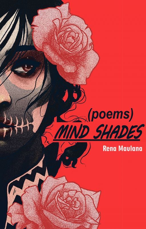 MIND SHADES (poems) by renamaulana