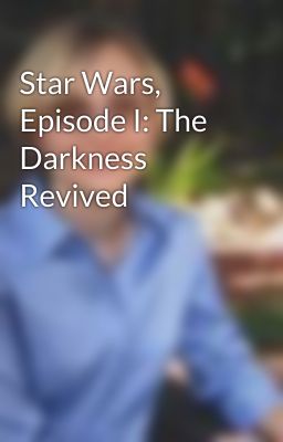 Star Wars, Episode I: The Darkness Revived cover