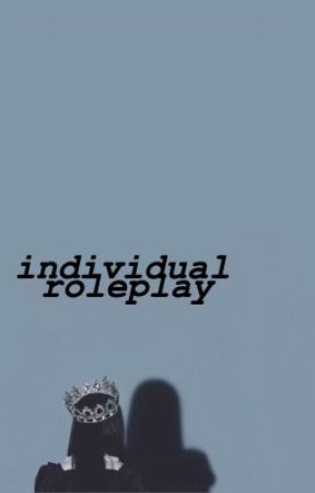 Individual Roleplay by hunney-