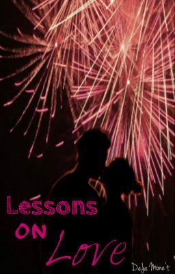 Lessons on Love (L.O.L.) {Watty Awards 2012} cover