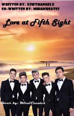 •Love at Fifth Sight •A Why Don't We Fan fictions• cover