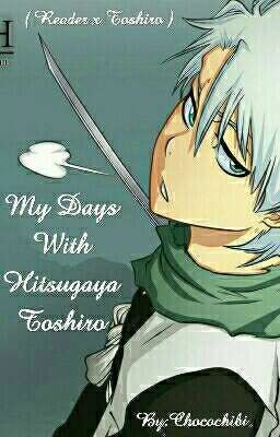 My Days With Hitsugaya Toshiro cover