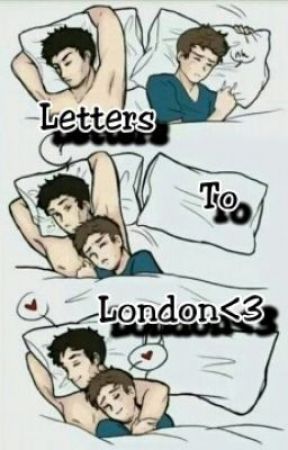 Letters To London<3 by PullTheTriggerNow