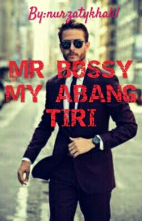 Mr bossy My abang tiri by kotaroukun