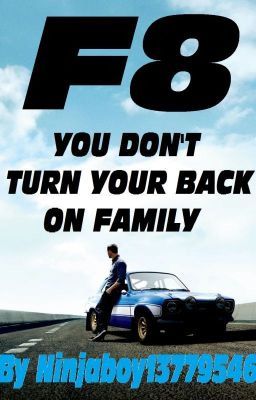 F8 - You Don't Turn You Back On Family cover